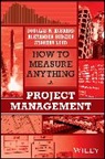 Douglas W Hubbard, Douglas W. Hubbard, Hubbard Douglas W. - How to Measure Anything in Project Management