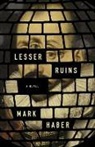 Mark Haber - Lesser Ruins