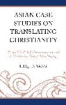 Heejun Yang - Asian Case Studies on Translating Christianity