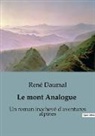 René Daumal - Le mont Analogue