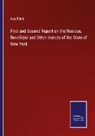 Asa Fitch - First and Second Report on the Noxious, Beneficial and Other Insects of the State of New York