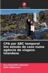 Eva-Charlotte Haensel, Bolli Héðinsson - CPA por ABC temporal Um estudo de caso numa agência de viagens islandesa