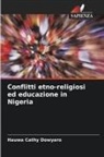 Hauwa   Cathy Dowyaro, Hauwa Cathy Dowyaro - Conflitti etno-religiosi ed educazione in Nigeria