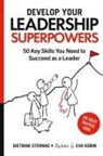 Dietmar Sternad - Develop Your Leadership Superpowers
