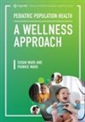 Frank Ward, Susan Ward - Pediatric Population Health