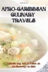 Olga Calvo - AFRO-CARIBBEAN CULINARY TRAVELS