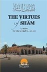 Ibn Abd Al-Hadi, Arsalan Yunus - The Virtues Of Sham