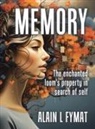 Alain L Fymat - Memory