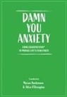 Myriam Nordemann, Allen O'Donoghue - Damn You Anxiety