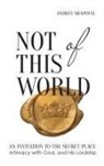 Andrey Shapoval - Not of This World