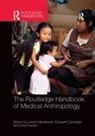 E. Cartwright, A. Hardon, L. Manderson, Elizabeth Cartwright, Anita Hardon, Hardon Anita... - The Routledge Handbook of Medical Anthropology