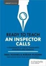 Haili Hughes, Miriam Hussain - Ready to Teach: An Inspector Calls