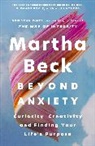 Martha Beck, Beck Martha - Beyond Anxiety