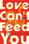 Cherry Lou Sy - Love Can't Feed You