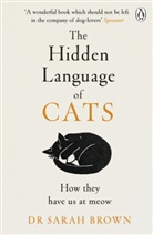 Sarah Brown - The Hidden Language of Cats