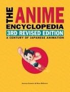 Jonathan Clements, Jonathan Mccarthy Clements, Helen McCarthy - Anime Encyclopedia, 3rd Revised Edition A Century of Japanese Animation