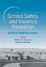 Matthew J. Jimerson Mayer, Shane R. Jimerson, Matthew J. Mayer - School Safety and Violence Prevention