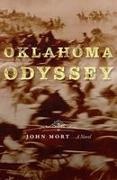 John Mort - Oklahoma Odyssey A Novel