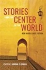 Jordan Elgrably, Jordan Elgrably - Stories From the Center of the World