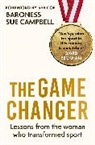 Baroness Sue Campbell, Sue Campbell - The Game Changer