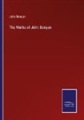John Bunyan - The Works of John Bunyan