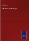 John Bunyan - The Works of John Bunyan