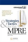 Steven L Emanuel - Strategies & Tactics for the MPRE