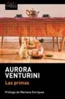 Aurora Benturini, Aurora Venturini - Las primas