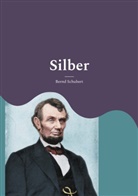 Bernd Schubert - Silber