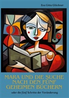 Eva Gitta Glöckner - Mara und die Suche nach den fünf geheimen Büchern