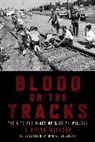 S. Brian Willson - Blood on the Tracks