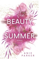 Anie Parker - The Beauty of Summer