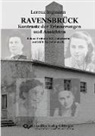 Lorenz Ingmann - RAVENSBRÜCK Kontraste der Erinnerungen und Ansichten.Fokus: Frühere KZ-Aufseherin enthüllt ihr Geheimnis