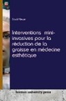David Meyer - Interventions mini-invasives pour la réduction de la graisse en médecine esthétique
