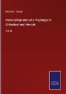 Richard F. Burton - Personal Narrative of a Pilgrimage to El-Medinah and Meccah
