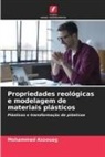 Mohammed Assouag - Propriedades reol&oacute;gicas e modelagem de materiais pl&aacute;sticos