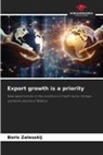 Boris Zalesskij - Export growth is a priority
