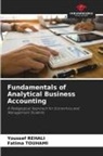 Youssef REHALI, Fatima TOUHAMI - Fundamentals of Analytical Business Accounting