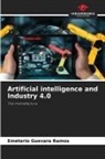 Emeterio Guevara Ramos - Artificial intelligence and Industry 4.0