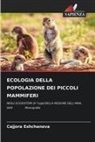 Cajjora Eshchanova - ECOLOGIA DELLA POPOLAZIONE DEI PICCOLI MAMMIFERI