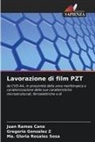 Gregorio Gonzalez Z, Juan Ramos Cano, Ma. Gloria Rosales Sosa - Lavorazione di film PZT