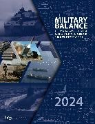 the International In For Strategic Studies (Iiss), The International Institute for Strategic Studies (IISS) - Military Balance 2024