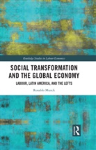Ronaldo Munck - Social Transformation and the Global Economy