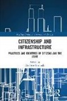 Charlotte Lemanski, Charlotte Lemanski - Citizenship and Infrastructure