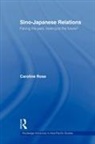 Caroline Rose, Rose Caroline - Sino-Japanese Relations
