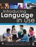 Aileen Bloomer, Griffiths, Patrick Griffiths, Christopher J. Hall, Andrew John Merrison - Introducing Language in Use 2nd New Edition