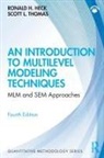 Ronald Heck, Ronald H. Heck, Ronald H. (University of Hawaii Heck, Scott L. Thomas - An Introduction to Multilevel Modeling Techniques 4th New Edition