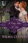 Wilma Counts - It Only Takes a Kiss