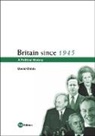 David Childs - Britain Since 1945 -7th Edition-
