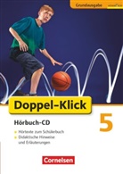 Werner Bentin, Renate Krull - Doppel-Klick - Das Sprach- und Lesebuch - Hörbuch zu allen Grundausgaben - 5. Schuljahr (Hörbuch)